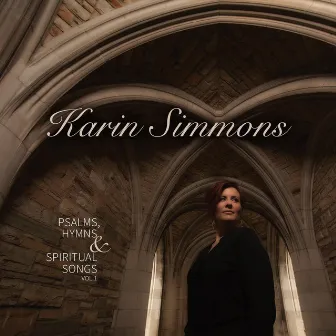 Psalms, Hymns and Spiritual Songs, Vol.1 by Karin Simmons