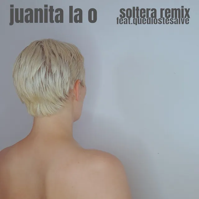 Soltera - Remix