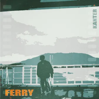 FERRY by KANTER