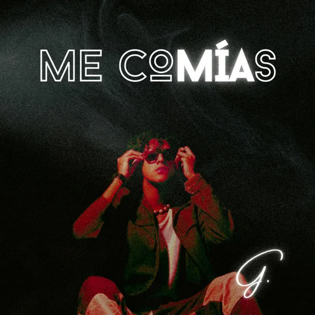 ME COMÍAS