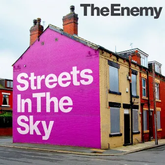 Streets in the Sky by The Enemy