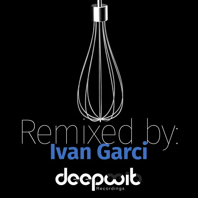 Deepest Love - Ivan Garci Remix