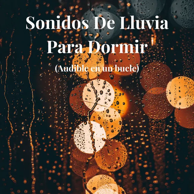 Sonidos de Lluvia para Dormir