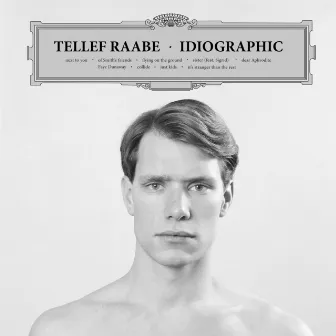 Idiographic by Tellef Raabe