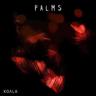 Palms by KOΛLA