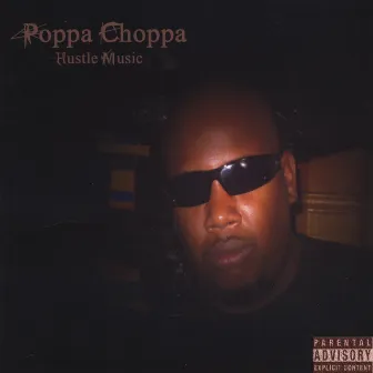 Hustle Music by Poppa Choppa