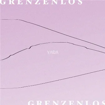 Grenzenlos by YADA Worship