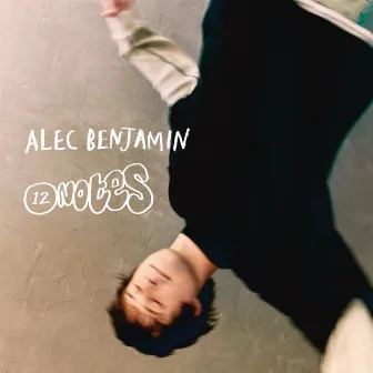 12 Notes by Alec Benjamin