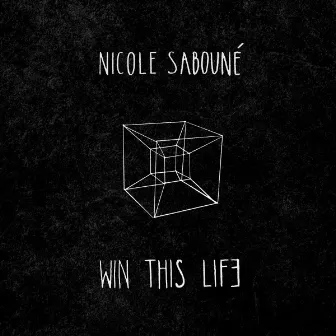 Win This Life by Nicole Sabouné