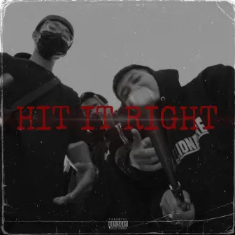 Hit It Right by Yelhomie