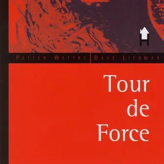 Tour De Force by Petter Wettre