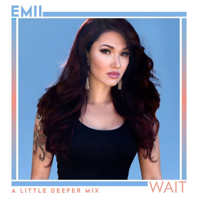 Wait - A Little Deeper Remix