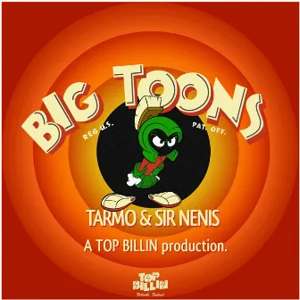 Big Toons by Sir Nenis