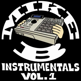 Instrumentals, Vol. 1 by Mike B