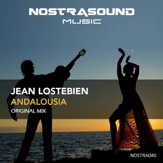 Andalousia (Original Mix) by Jean Lostebien