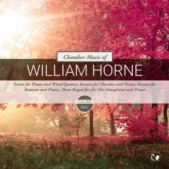 Chamber Music of William Horne, Vol. II by William Horne