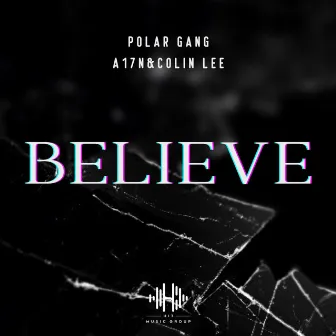 Believe by A17N