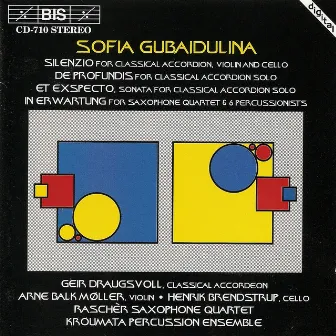 Gubaidulina: Silenzio / De Profundis / Et Exspecto / In Erwartung by Kroumata Percussion Ensemble