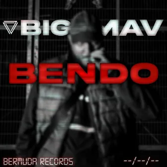 Bendo by BigMav