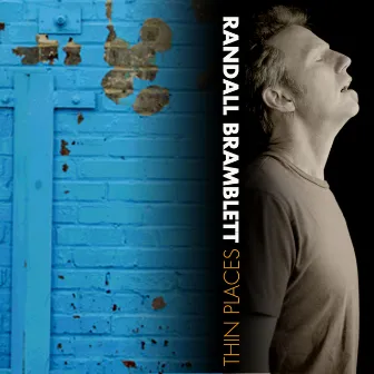 Thin Places by Randall Bramblett