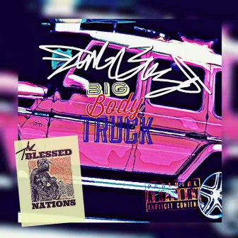 Big Body Truck - Single by Yung Blesd