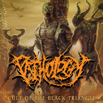 Cult of the Black Triangle by Pathology