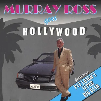 Murray Ross Goes Hollywood by Murray Ross