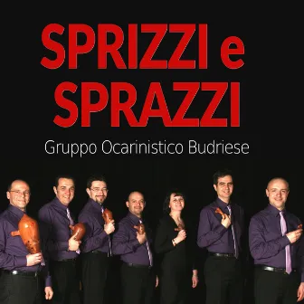 Sprizzi e sprazzi by Gruppo Ocarinistico Budriese