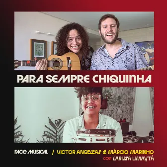 Para Sempre Chiquinha by Victor Angeleas