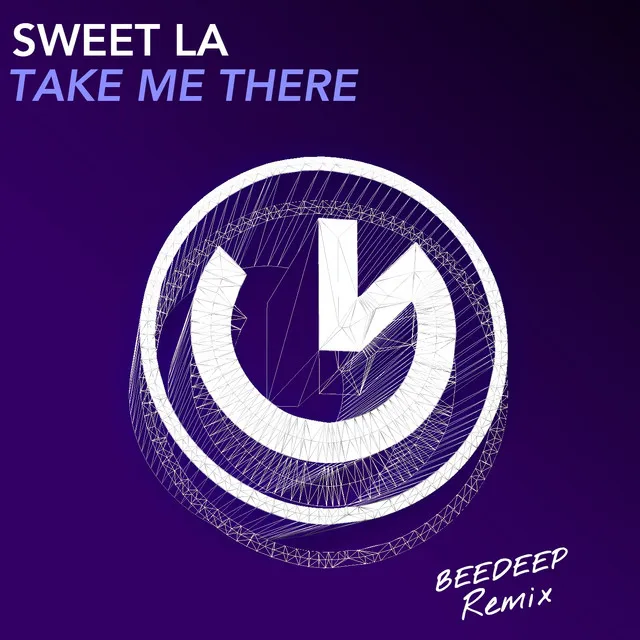 Take Me There - Beedeep Remix