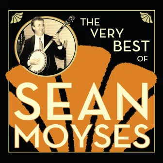 The Very Best of Sean Moyses by Sean Moyses