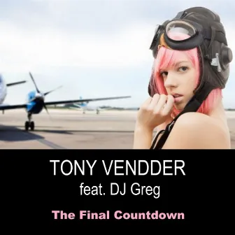 The Final Countdown by Tony Vendder