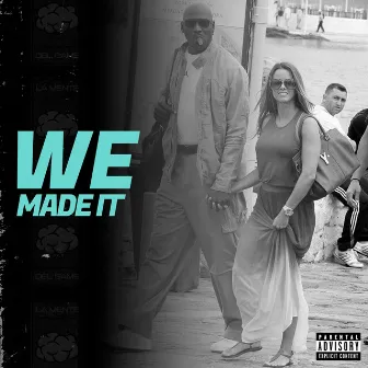 we made it (freestyle) by 