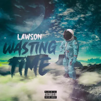 Wasting Time by Lawson