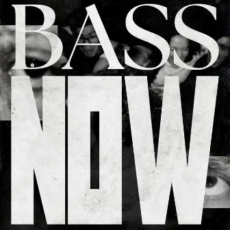 Bass Now by Ivanovich