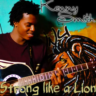 Strong Like a Lion - Single by Kenny Smith