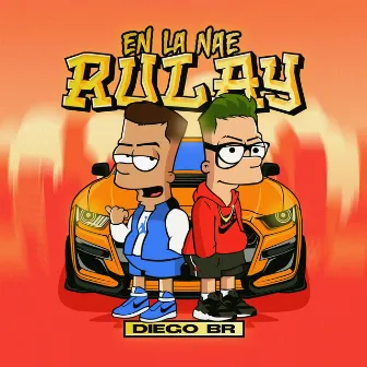 En la Nae Rulay by Diego BR