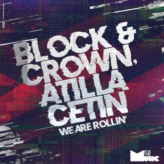 We Are Rollin' by Atilla Cetin