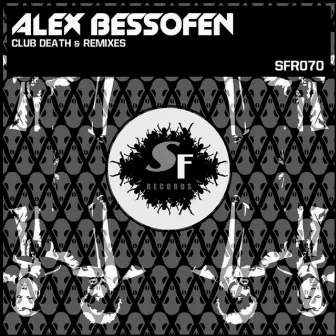 Club Death & Remixes by Alex Bessofen