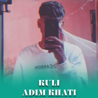 KULI ADIM KHATI by Bhagmat