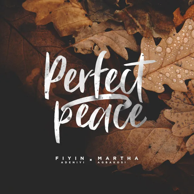 Perfect Peace