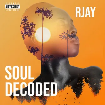 Soul Decoded by RJay