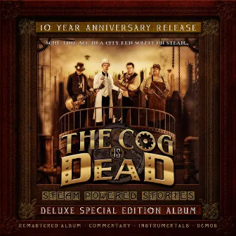 Steam Powered Stories (10 Year Anniversary Edition) by The Cog is Dead