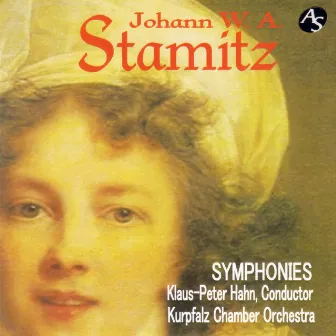 JOHANN W. A. STAMITZ: SYMPHONIES by Kurpfalz Chamber Orchestra