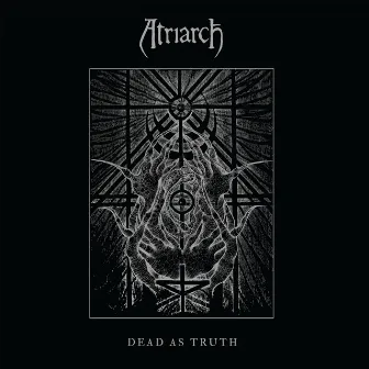 Dead as Truth by Atriarch