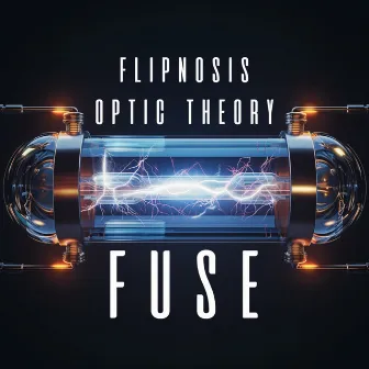 Fuse by Flipnosis