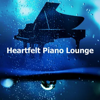 Heartfelt Piano Lounge by Dinner Background Music