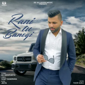 Rani Tu Banegi by KC Seedpuriya