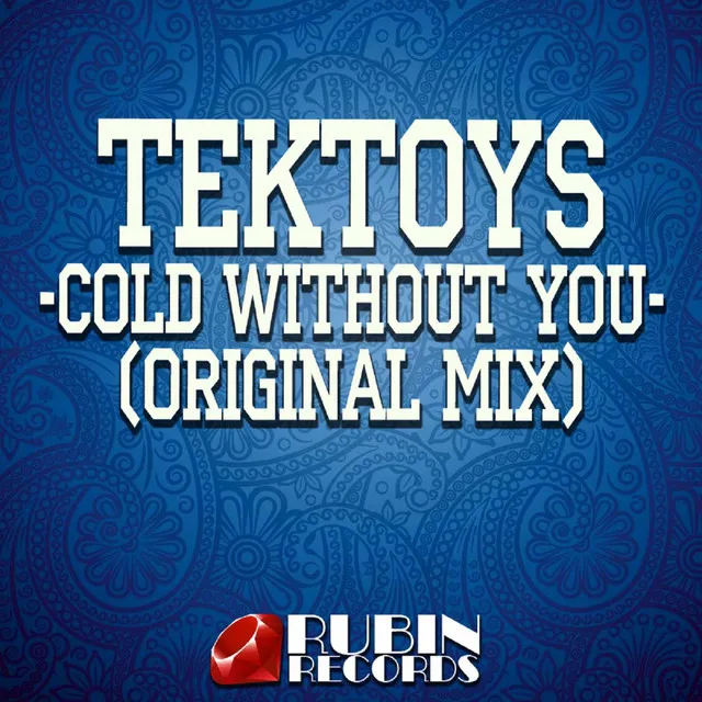 Cold Without You - Original Mix