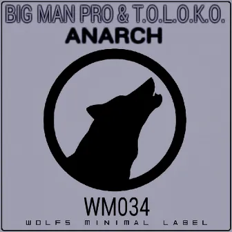 Anarch by Big Man Pro